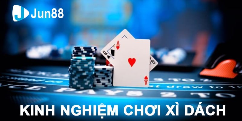  Cách chơi bài xì dách/blackjack siêu đơn giản