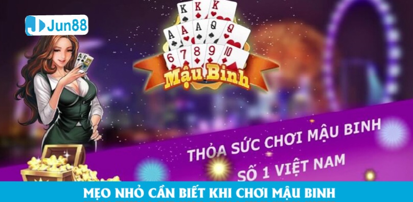 Một vài mẹo nhỏ tân thủ cần biết trước khi chơi Mậu Binh